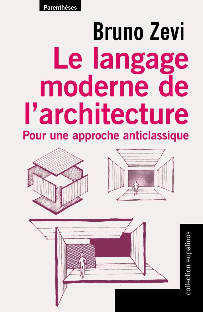 Une bibliothèque d'architecture avec le livre Le Langage Moderne de l'Architecture de Bruno Zevi mis en valeur.
