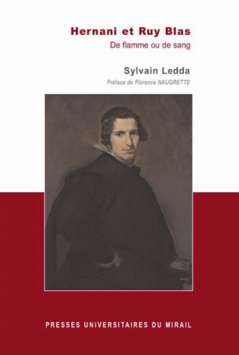 Portraits Dramatiques de Hernani et Ruy Blas, Symboles du Romantisme