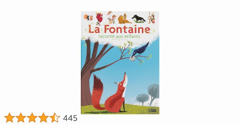 Les fables de La Fontaine illustrées, un classique indémodable de la littérature jeunesse française du XVIIe siècle