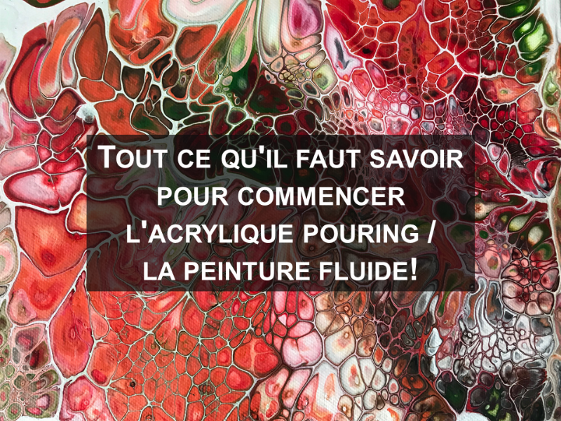 Matériel essentiel pour démarrer avec l'acrylique liquide peinture et l'art fluide